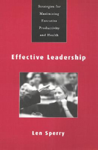 Kniha Effective Leadership Len Sperry