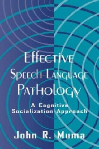 Carte Effective Speech-language Pathology John R. Muma