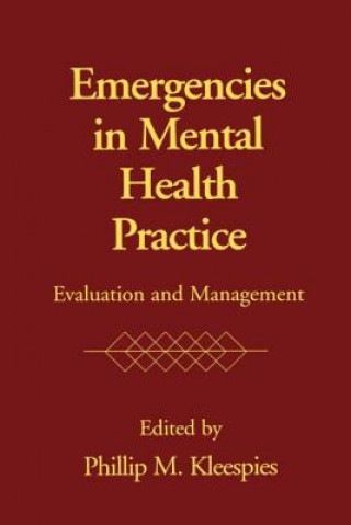 Książka Emergencies in Mental Health Practice Phillip M. Kleespies