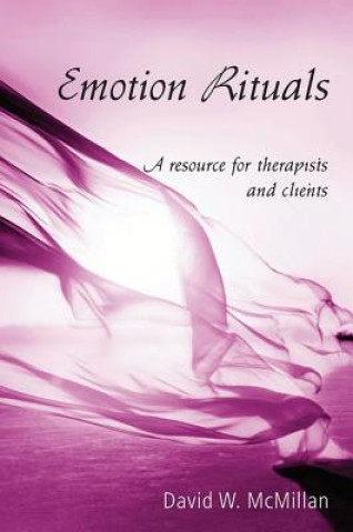 Kniha Emotion Rituals David W. McMillan