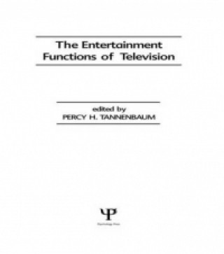 Book Entertainment Functions of Television P. H. Tannenbaum