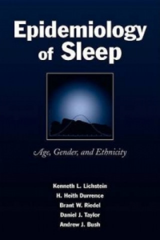Kniha Epidemiology of Sleep Andrew J. Bush