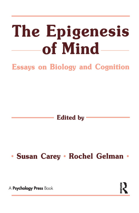 Carte Epigenesis of Mind Susan Carey