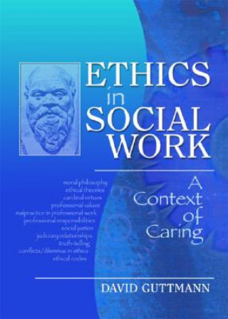 Carte Ethics in Social Work David Guttmann