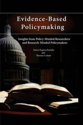 Könyv Evidence-Based Policymaking Bogenschneider