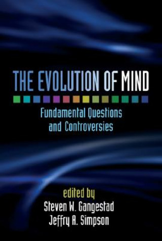 Kniha Evolution of Mind Steven W. Gangestad