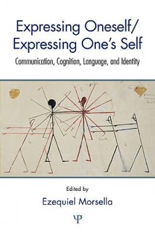 Βιβλίο Expressing Oneself / Expressing One's Self Ezequiel Morsella