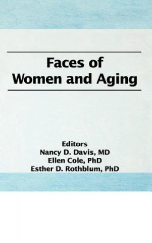 Könyv Faces of Women and Aging Esther D. Rothblum