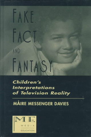 Kniha Fake, Fact, and Fantasy Maire Messenger Davies