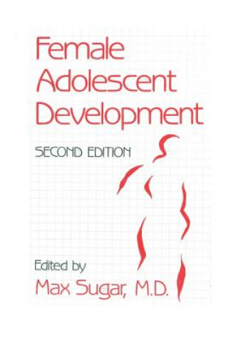 Kniha Female Adolescent Development Max Sugar