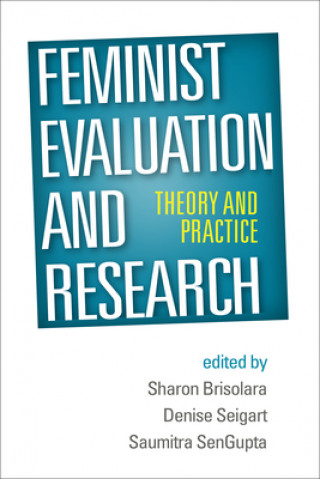 Carte Feminist Evaluation and Research Sharon Brisolara