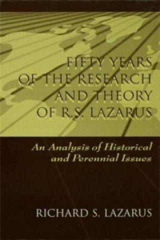 Book Fifty Years of the Research and theory of R.s. Lazarus Richard S. Lazarus