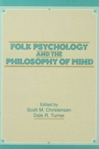 Knjiga Folk Psychology and the Philosophy of Mind 