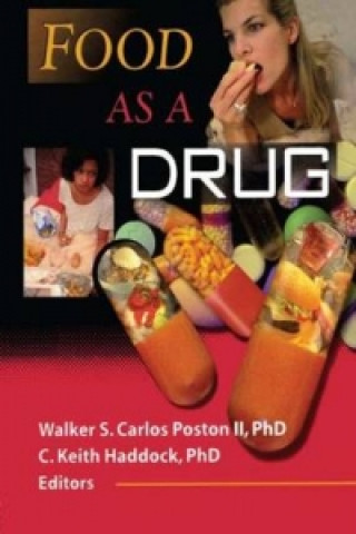 Könyv Food as a Drug C. Keith Haddock