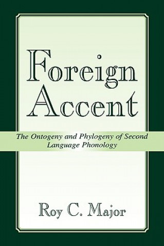 Buch Foreign Accent Roy C. Major