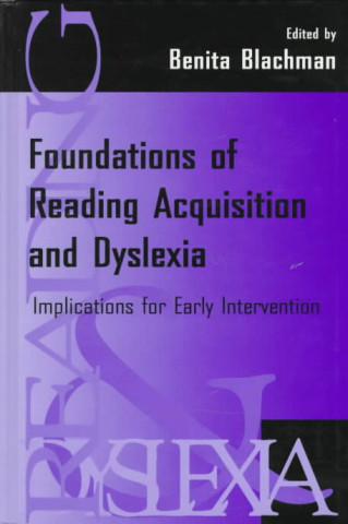 Книга Foundations of Reading Acquisition and Dyslexia 