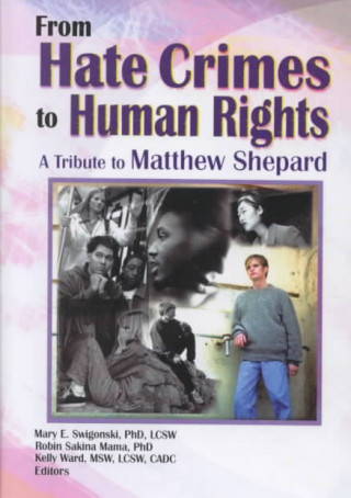 Könyv From Hate Crimes to Human Rights Matthew Shepard