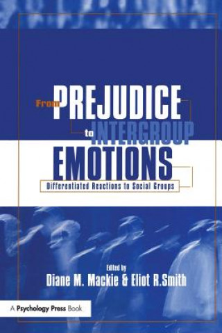 Buch From Prejudice to Intergroup Emotions Diane M. Mackie