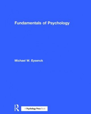 Kniha Fundamentals of Psychology Michael W. Eysenck