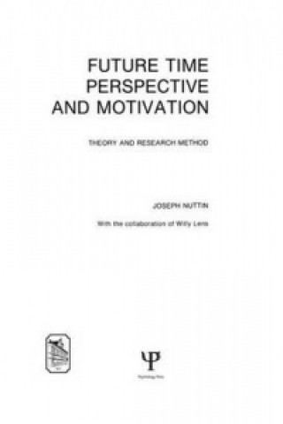 Книга Future Time Perspective and Motivation Joseph Nuttin