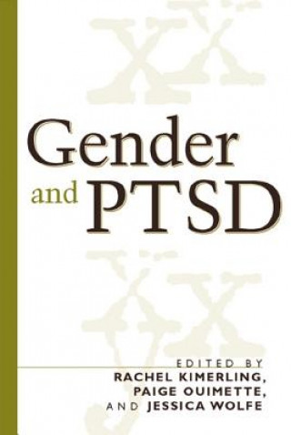 Knjiga Gender and PTSD Rachel Kimerling