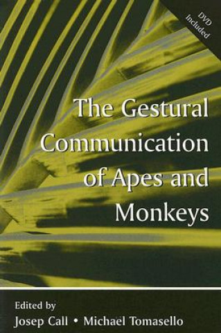 Könyv Gestural Communication of Apes and Monkeys 