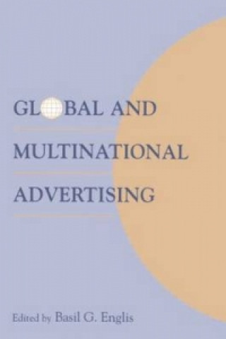 Kniha Global and Multinational Advertising 