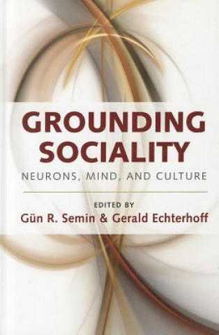 Könyv Grounding Sociality Gun R. Semin