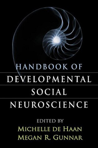 Książka Handbook of Developmental Social Neuroscience 