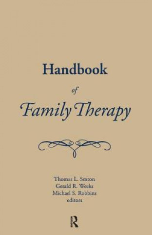 Książka Handbook of Family Therapy Gerald R. Weeks