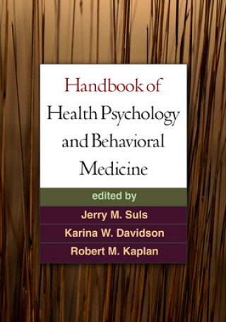 Kniha Handbook of Health Psychology and Behavioral Medicine Jerry M. Suls