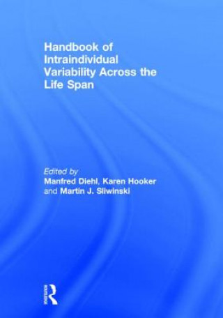 Kniha Handbook of Intraindividual Variability Across the Life Span 