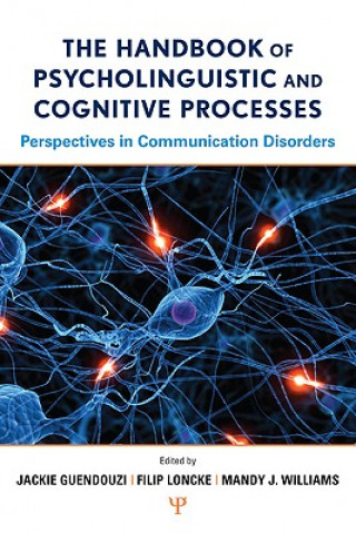 Kniha Handbook of Psycholinguistic and Cognitive Processes Jackie Guendouzi