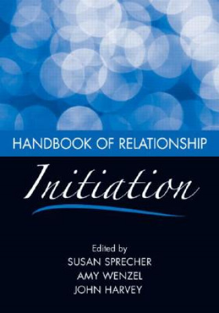 Kniha Handbook of Relationship Initiation 