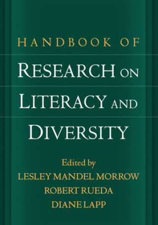 Könyv Handbook of Research on Literacy and Diversity Lesley Mandel Morrow