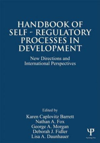 Kniha Handbook of Self-Regulatory Processes in Development 