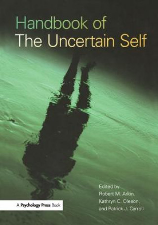 Kniha Handbook of the Uncertain Self 