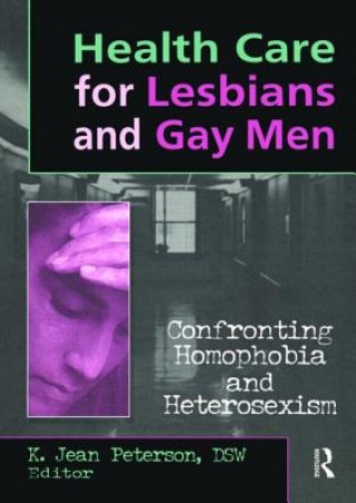 Carte Health Care for Lesbians and Gay Men K. Jean Peterson