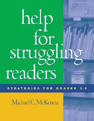 Kniha Help for Struggling Readers Michael C. McKenna