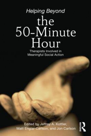 Kniha Helping Beyond the 50-Minute Hour Jeffrey A. Kottler