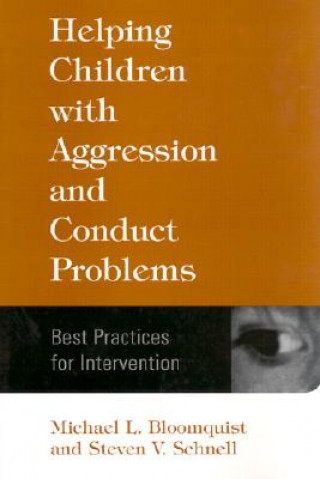 Carte Helping Children with Aggression and Conduct Problems Steven V. Schnell