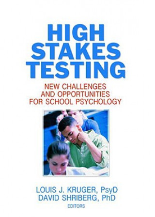 Book High Stakes Testing Louis J. Kruger