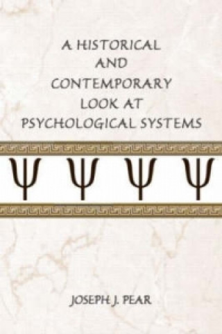 Carte Historical and Contemporary Look at Psychological Systems Joseph J. Pear