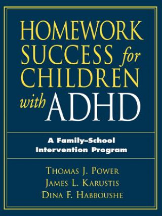 Książka Homework Success for Children with ADHD Dina F. Habboushe