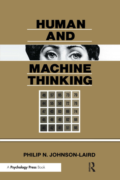 Kniha Human and Machine Thinking Philip N. Johnson-Laird