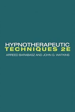 Könyv Hypnotherapeutic Techniques John G. Watkins