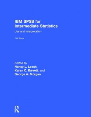 Knjiga IBM SPSS for Intermediate Statistics George A. Morgan