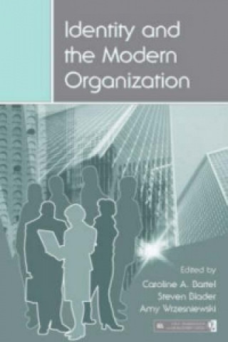 Könyv Identity and the Modern Organization 