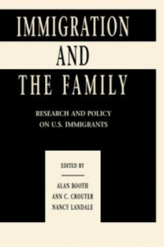 Kniha Immigration and the Family 