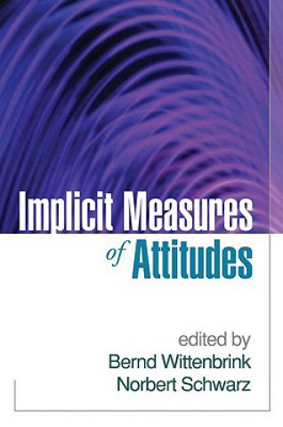 Книга Implicit Measures of Attitudes Bernd Wittenbrink